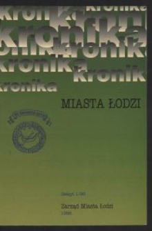 Kronika Miasta Łodzi. 1996 z. 1