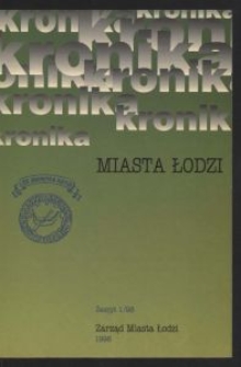 Kronika Miasta Łodzi. 1998 z. 1