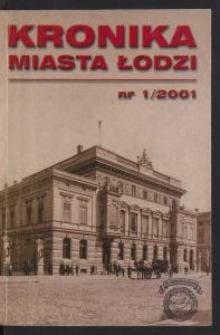 Kronika Miasta Łodzi. 2001 nr 1