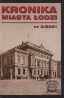 Kronika Miasta Łodzi. 2001 nr 2