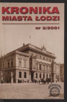 Kronika Miasta Łodzi. 2001 nr 3