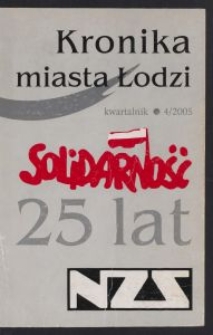 Kronika Miasta Łodzi : kwartalnik. 2005 [nr] 4