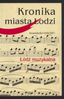 Kronika Miasta Łodzi : kwartalnik. 2011 [nr] 2 (54)