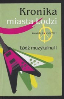 Kronika Miasta Łodzi : kwartalnik. 2011 [nr] 3 (55)