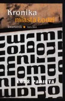 Kronika Miasta Łodzi : kwartalnik. 2014 [nr] 3 (67)