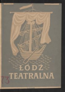 Łódź Teatralna. 1950 R. 5 nr 1 (33)