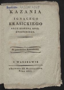 Kazania Ignacego Krasickiego Arcybiskupa Gnieźnieńskiego za pozwoleniem Zwierzchności.