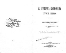 Ks. Stanisława Grochowskiego żywot i pisma