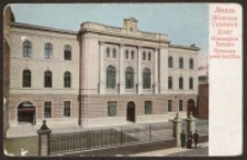 Lodz' : Ženskaâ Gimnaziâ = Łódź : Gimnazjum Żeńskie = Gymnase pour les filles [Dokument ikonograficzny]