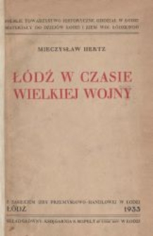 Łódź w czasie wielkiej wojny
