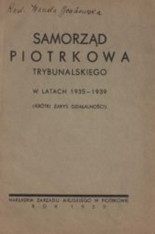 Samorząd Piotrkowa Trybunalskiego w latach 1935-1939 : (krótki zarys działalności)