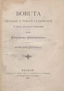 Boruta : dramat z podań ludowych w 5 aktach z prologiem