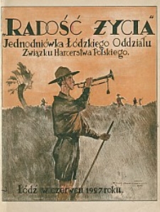 Radość życia : jednodniówka Oddziału Łódzkiego Związku Harcerstwa Polskiego