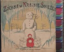 Zochna w krainie śnieżek : przygody wierszem
