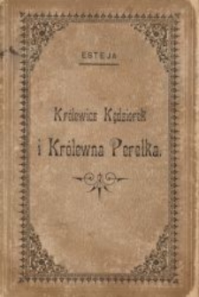 Królewicz Kędziorek i Królewna Perełka