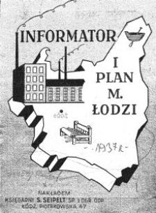 Informator i plan m[iasta] Łodzi
