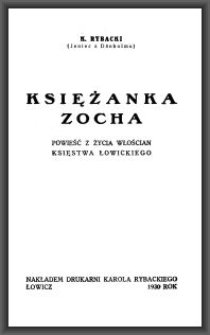 Księżanka Zocha : powieść z życia włościan Księstwa Łowickiego