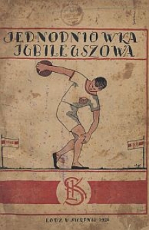 Jednodniówka jubileuszowa Łódzkiego Klubu Sportowego 1908-1924