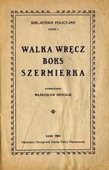 Walka wręcz, boks, szermierka