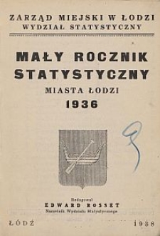 Mały Rocznik Statystyczny Miasta Łodzi 1936
