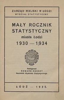 Mały Rocznik Statystyczny Miasta Łodzi 1930/1934