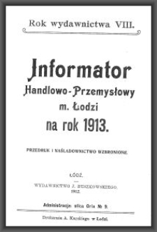 Informator Handlowo-Przemysłowy m. Łodzi : na rok 1913
