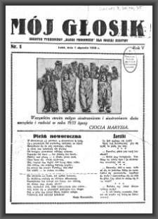 M&oacute;j Głosik : dodatek tygodniowy "Głosu Porannego" dla naszej dziatwy. 1933-01-01 R. 5 nr 1