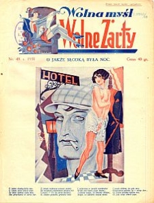 Wolna Myśl Wolne Żarty. 1931 [R. 13] nr 49