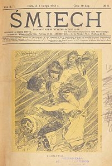 Śmiech : tygodnik humorystyczno-satyryczny : wychodzi w każdą sobotę. 1913-02-01 R. 2 no 6