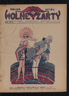 Wolna Myśl Wolne Żarty : tygodnik artystyczno-literacki i satyryczno-humorystyczny. 1927 [R. 9] no 9