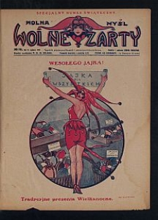 Wolna Myśl Wolne Żarty : tygodnik artystyczno-literacki i satyryczno-humorystyczny. 1927 R. 9 no 16