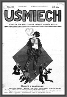 Uśmiech : tygodnik literacki, humorystyczno - satyryczny. 1927-11-04 [R. 1] nr 29