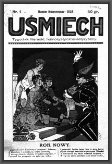Uśmiech : tygodnik literacki, humorystyczno - satyryczny. 1928-01-01 [R. 2] nr 1