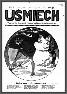 Uśmiech : tygodnik literacki, humorystyczno - satyryczny. 1929-02-16 [R. 3] nr 8