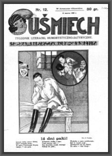 Uśmiech : tygodnik literacki, humorystyczno - satyryczny. 1929-03-16 [R. 3] nr 12