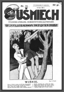 Uśmiech : tygodnik literacki, humorystyczno - satyryczny. 1929-07-25 [R. 3] nr 31