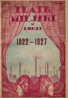 Teatr Miejski w Łodzi : 1922-1927