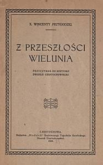 Z przeszłości Wielunia : przyczynek do historji diecezji częstochowskiej