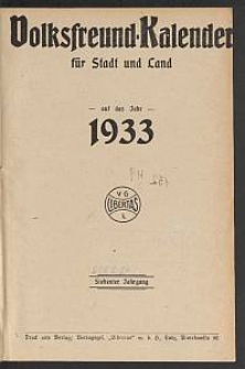 Volksfreund-Kalender für Stadt und Land auf das Jahr 1933. 7. Jg