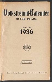 Volksfreund-Kalender für Stadt und Land auf das Jahr 1936. 10. Jg