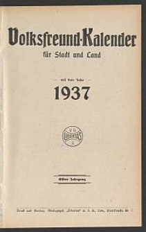 Volksfreund-Kalender für Stadt und Land auf das Jahr 1937. 11. Jg