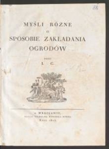 Myśli r&oacute;żne o sposobie zakładania ogrod&oacute;w