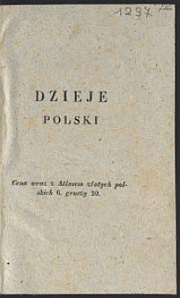 Dzieje Polski : Joachim Lelewel potocznym sposobem opowiedział, do nich dwanaście krajobrazów skreślił