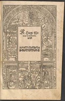 Biblia swięta, Tho iest, Księgi Starego y Nowego Zakonu / własnie z Zydowskiego, Greckiego, y Laćińskiego, nowo na Polski ięzyk z pilnośćią y wiernie wyłożone. [Cz. 2]