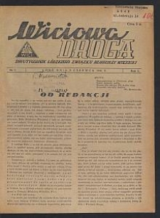 Wiciowa Droga : dwutygodnik Ł&oacute;dzkiego Związku Młodzieży Wiejskiej. 1946-06-09 R. 1 nr 1