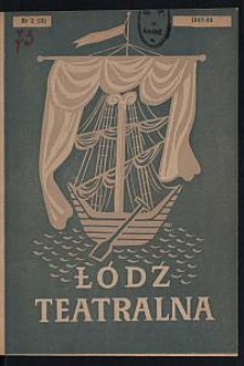Łódź Teatralna. 1947/[19]48 R. 2 nr 2