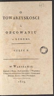 O towarzyskości i obcowaniu z ludźmi. Cz. 2
