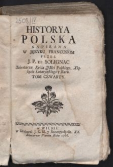 Historya Polska. T. 4 / Napisana w języku francuskim przez J. P. de Solignac [...].