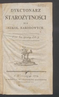 Dykcyomarz starożytności dla szk&oacute;ł narodowych