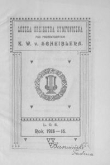 Sprawozdanie Zarządu Łódzkiej Orkiestry Symfonicznej : za sezon zimowy 1915/16